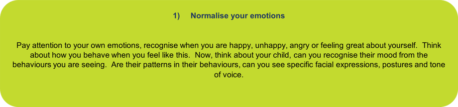 Normalise your emotions